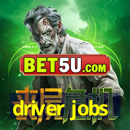 driver jobs